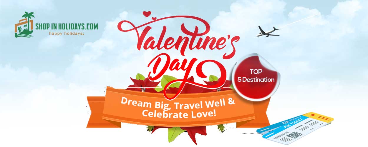 Choose one of these top 5 romantic destinations from best travel agency holiday planner- shopinholidays